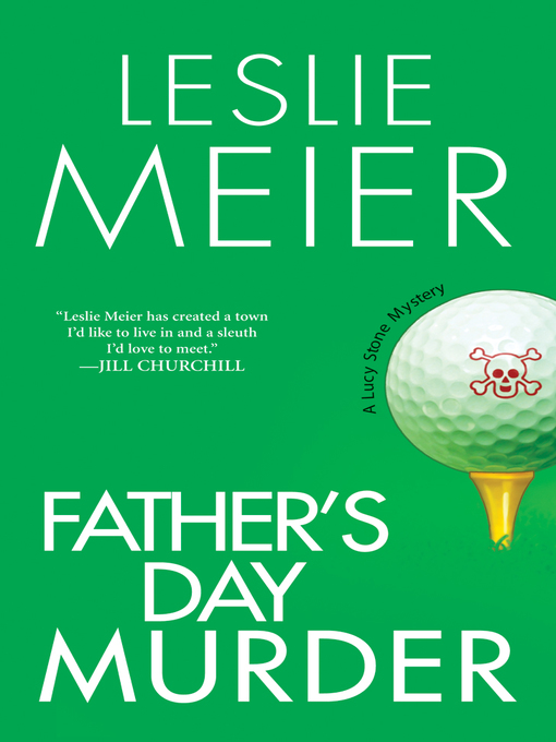 Title details for Father's Day Murder by Leslie Meier - Wait list